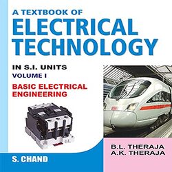 ELECTRICAL TECHNOLOGY VOL-1 - Basic Electrical Technology